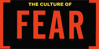 The Culture of Fear