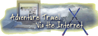 Adventure Travel Via the Internet