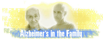 Alzheimer's in the Family 
